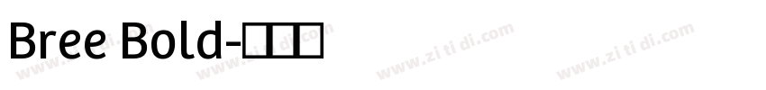 Bree Bold字体转换
